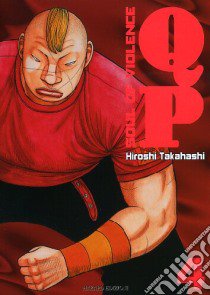 QP. Soul of violence. Vol. 4 libro di Takahashi Hiroshi