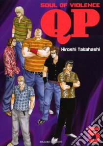 QP. Soul of violence. Vol. 5 libro di Takahashi Hiroshi