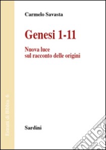 Genesi I-II secondo la nostra ricostruzione libro di Savasta Carmelo