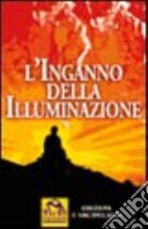 L'inganno dell'illuminazione libro