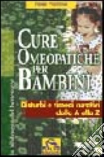 Cure omeopatiche per bambini libro di Prummel René