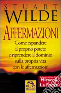 Affermazioni libro di Wilde Stuart