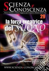 Scienza e conoscenza. Vol. 29 libro