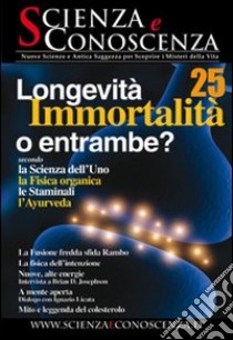 Longevità, immortalità o entrambe? libro