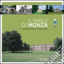 Il Parco di Monza. Itinerari storico-naturalistici libro di Pelissetti Laura S.