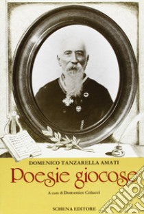 Poesie giocose libro di Tanzarella Amati Domenico