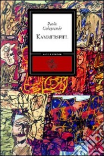 Kammerspiel libro di Colagrande Paolo