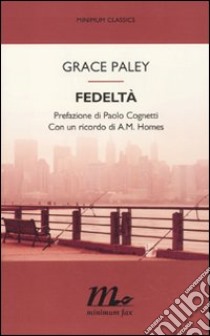 Fedeltà libro di Paley Grace