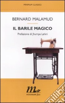 Il barile magico libro di Malamud Bernard