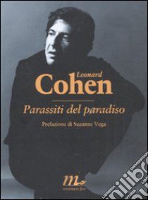 Parassiti del paradiso. Testo inglese a fonte libro di Cohen Leonard