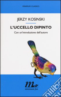 L'uccello dipinto libro di Kosinski Jerzy