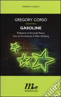 Gasoline. Testo inglese a fronte libro di Corso Gregory