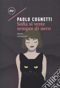 Sofia si veste sempre di nero libro di Cognetti Paolo