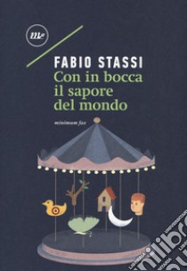 Con in bocca il sapore del mondo libro di Stassi Fabio