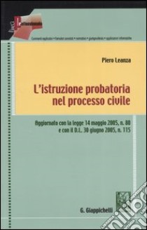 L'istruzione probatoria nel processo civile libro di Leanza Piero