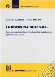 La disciplina delle Srl libro di Marinelli Damiano; Sabatini Saverio