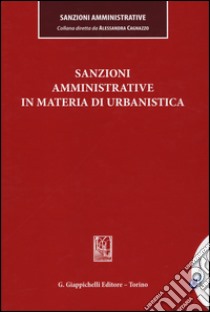 Sanzioni amministrative in materia di urbanistica libro