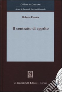 Il contratto di appalto libro di Panetta Roberto