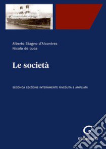 Le società. Ediz. ampliata libro di Stagno D'Alcontres Alberto; De Luca Nicola