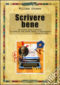 Scrivere bene libro di Zinsser William