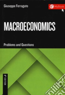 Macroeconomics libro di Ferraguto Giuseppe