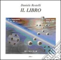 Il libro libro di Restelli Daniele