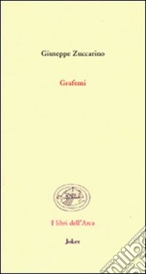 Grafemi libro di Zuccarino Giuseppe