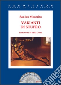 Varianti di stupro libro di Montalto Sandro