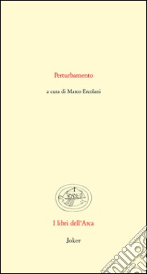 Perturbamento libro di Ercolani M. (cur.)