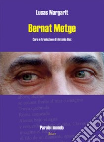 Bernat Metge libro di Margarit Lucas; Bux A. (cur.)