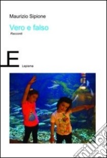 Vero e falso libro di Sipione Maurizio