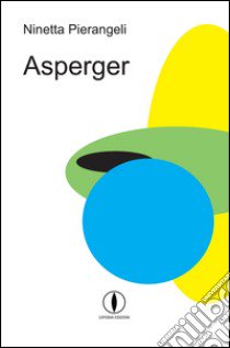 Asperger libro di Pierangeli Ninetta