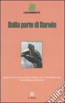 Dalla parte di Darwin libro di Legambiente (cur.)