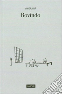 Bovindo libro di Sello Enrico