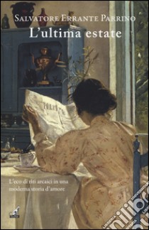 L'ultima estate libro di Parrino Salvatore Errante