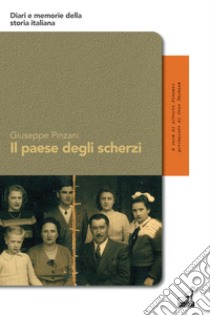 Il paese degli scherzi libro di Pinzani Giuseppe; Pinzani A. (cur.)