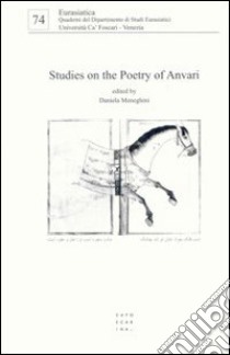 Studies on the poetry of Anvari libro