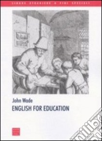 English for education libro di Wade John