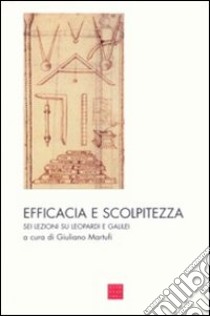 Efficacia e scolpitezza libro di Martufi G. (cur.)