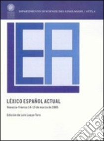 Léxico español. Actual libro di Luque Toro L. (cur.); Luque R. (cur.)