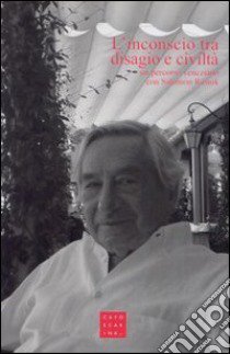 L'inconscio tra disagio e civiltà. Un percorso veneziano con Salomon Resnik libro di Levis E. (cur.)