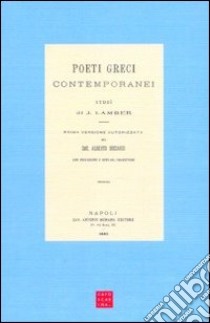 Poeti greci contemporanei libro di Lamber Juliette; Carpinato C. (cur.)