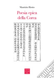 Poesia epica della Corea libro di Riotto Maurizio