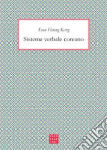 Sistema verbale coreano libro di Kang Soon Haeng