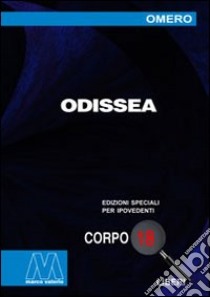 Odissea. Ediz. per ipovedenti libro di Omero