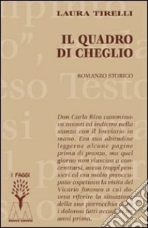 Il quadro di Cheglio libro di Tirelli Laura