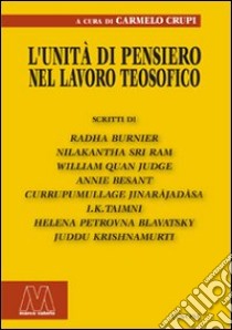 L'unità di pensiero nel lavoro teosofico libro di Crupi C. (cur.)