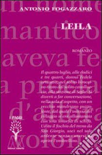 Leila libro di Fogazzaro Antonio