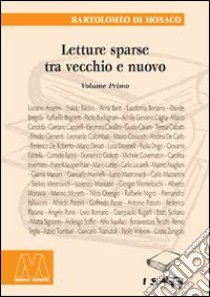 Letture sparse tra vecchio e nuovo. Vol. 1 libro di Di Monaco Bartolomeo