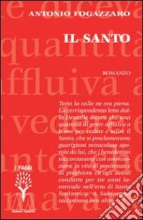 Il santo libro di Fogazzaro Antonio